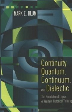 Continuity, Quantum, Continuum, and Dialectic - Blum, Mark E.