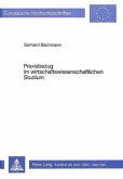 Praxisbezug im wirtschaftswissenschaftlichen Studium