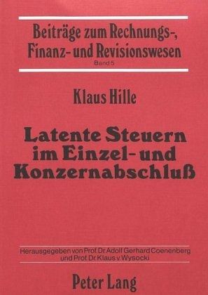 Latente Steuern im Einzel- und Konzernabschluss Latente Steuern im Einzel- und Konzernabschluss