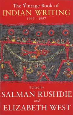 The Vintage Book of Indian Writing 1947-1997 - Rushdie, Salman;Deane, Seamus;West, Elizabeth
