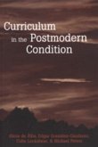 Curriculum in the Postmodern Condition