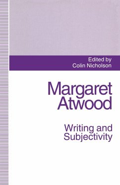 Margaret Atwood: Writing and Subjectivity - Nicholson, Colin