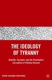 The Ideology of Tyranny