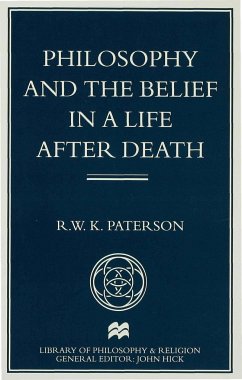 Philosophy+the Belief in a Life After Death - Paterson, R.