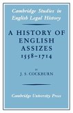 A History of English Assizes 1558 1714