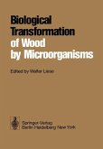 Biological Transformation of Wood by Microorganisms
