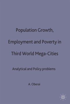 Population Growth, Employment and Poverty in Third-World Mega-Cities - Oberai, A.S.