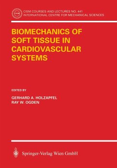 Biomechanics of Soft Tissue in Cardiovascular Systems - Holzapfel