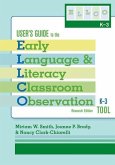 User's Guide to the Early Language and Literacy Classroom Observation Tool, K-3 (Ellco K-3), Research Edition