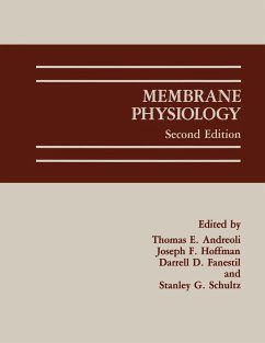 Membrane Physiology - Andreoli, Thomas E. / Fanestil, Darrell D. / Hoffman, Joseph F. / Schultz, Stanley G. (eds.)
