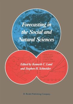 Forecasting in the Social and Natural Sciences - Land, Kenneth C. / Schneider, Stephen H. (eds.)