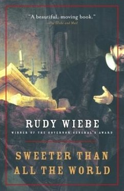 Sweeter Than All the World - Wiebe, Rudy