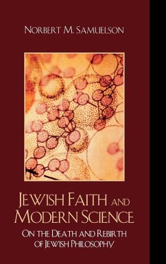 Jewish Faith and Modern Science - Samuelson, Norbert M.