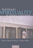 Searching for Spirituality in Higher Education