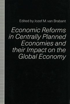 Economic Reforms in Centrally Planned Economies and Their Impact on the Global Economy - van Brabant, Jozef M.