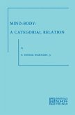 Mind-Body: A Categorial Relation Mind-Body: A Categorial Relation