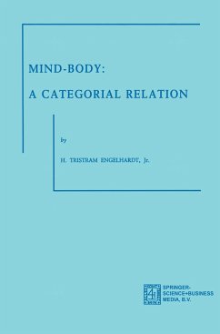 Mind-Body: A Categorial Relation - Engelhardt, H. Tristram