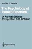 The Psychology of Human Freedom