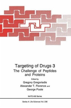 Targeting of Drugs, Volume 3: - Florence, A T; North Atlantic Treaty Organization; NATO Advanced Study Institute on Targeting of Drugs the Challenge of Peptides and Proteins