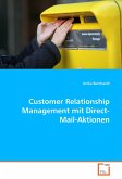 Customer Relationship Management mit Direct-Mail-Aktionen