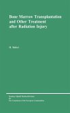 Bone Marrow Transplantation and Other Treatment after Radiation Injury Bone Marrow Transplantation and Other Treatment after Radiation Injury