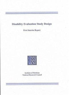 Disability Evaluation Study Design - National Research Council; Institute of Medicine and Committee on National Statistics; Division Of Health Care Services