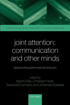 Joint Attention - Eilan, Naomi / Hoerl, Christoph / McCormack, Teresa / Roessler, Johannes (eds.)