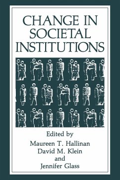 Change in Societal Institutions - Glass, J. (ed.) / Hallinan, Maureen T. / Klein, D.
