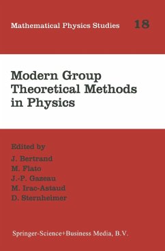 Modern Group Theoretical Methods in Physics - Bertrand, J. / Flato, M. / Gazeau, J.-P. / Irac-Astaud, M. / Sternheimer, Daniel (eds.)