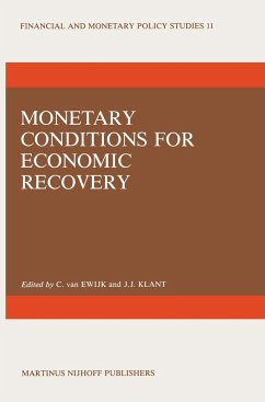 Monetary Conditions for Economic Recovery - van Ewijk, C. (ed.) / Klant, J.J.