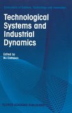 Technological Systems and Industrial Dynamics