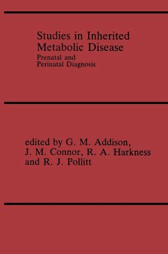 Studies in Inherited Metabolic Disease: Prenatal and Perinatal Diagnosis - Addison, G.M. (ed.) / Connor, J.M. / Harkness, R. Angus / Pollitt, R.J.