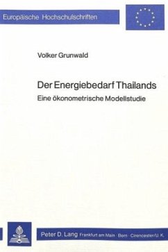 Der Energiebedarf Thailands - Grunwald, Volker
