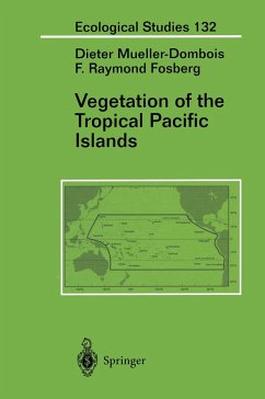 Vegetation of the Tropical Pacific Islands - Mueller-Dombois, Dieter;Fosberg, F.R.