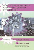 Ninety-five Languages and Seven Forms of Intelligence
