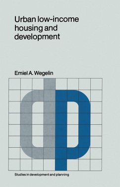 Urban Low-Income Housing and Development - Wegelin, E. A.