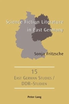 Science Fiction Literature in East Germany - Fritzsche, Sonja