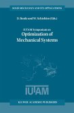 Iutam Symposium on Optimization of Mechanical Systems