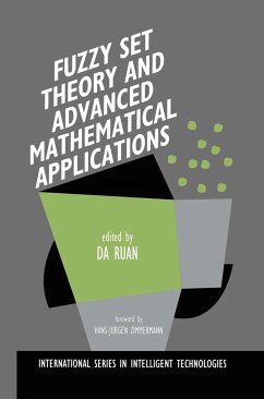 Fuzzy Set Theory and Advanced Mathematical Applications - Da Ruan (ed.)