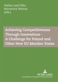 Achieving Competitiveness Through Innovations - A Challenge for Poland and Other New EU Member States