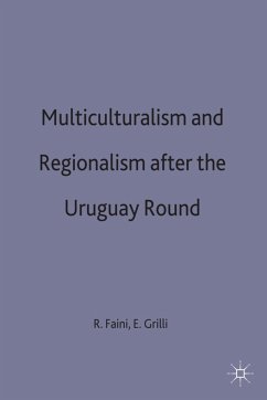Multilateralism and Regionalism After the Uruguay Round - Faini, Riccardo