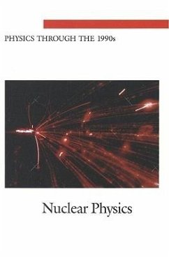 Nuclear Physics - Division on Engineering and Physical Sciences; Commission on Physical Sciences Mathematics and Applications; Board On Physics And Astronomy; Physics Survey Committee; Nuclear Physics Panel