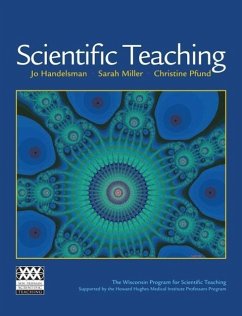 Scientific Teaching - Pfund, Christine;Miller, Sara;Handelsman, Jo