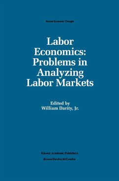Labor Economics: Problems in Analyzing Labor Markets - Darity, Jr., William A. (Hrsg.)