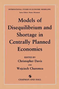 Models of Disequilibrium and Shortage in Centrally Planned Economies - Charemza, Wojciech W.;Davis, Christopher