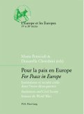 Pour la paix en Europe / For Peace in Europe