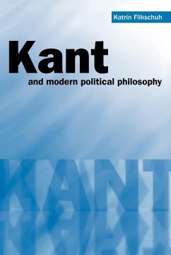 Kant and Modern Political Philosophy - Flikschuh, Katrin; Katrin, Flikschuh