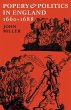 Popery and Politics in England 1660 1688 - Bild 1