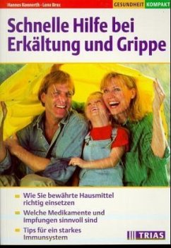 Schnelle Hilfe bei Erkältung und Grippe - Konnerth, Hannes; Brax, Lena