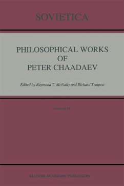 Philosophical Works of Peter Chaadaev - Chaadaev, P Ia; McNally, Raymond T; Tempest, Richard